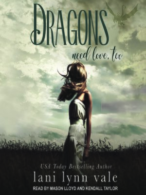 cover image of Dragons Need Love, Too
